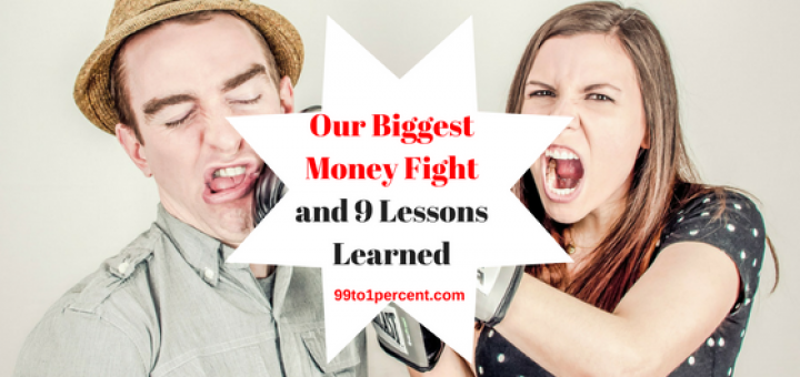 Our Biggest Money Fight and 9 Lessons Learned.