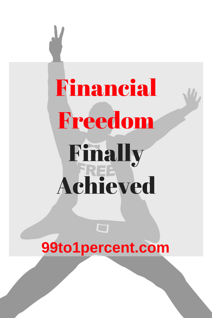 Financial Freedom Finally Achieved