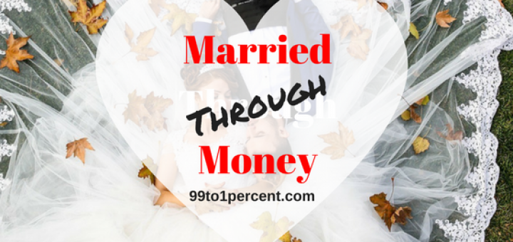 Married Through Money