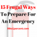 15 Frugal Ways to Prepare for an Emergency